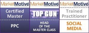Market Motive certifications for Master PPC, Top Gun, and Trained in Social Media