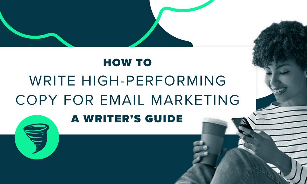 Big-Storm-Internal-BLOG-High-Preforming-Copy-Email-1000×600 How to write high performing copy for email marketing