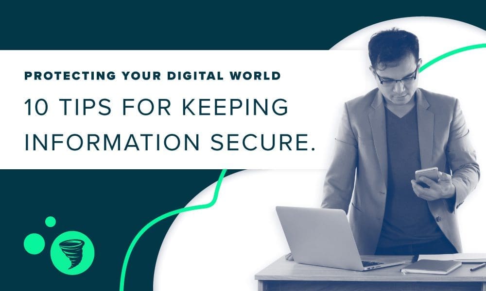 2023-08-23-Big-Storm-Protect-Digital-World 10 tips for securing your information