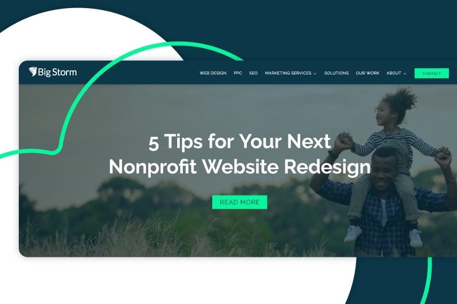 2024-03-21-Big-Storm-Blog-5-Tips-for-Nonprofit-Web-Redesign-900×600