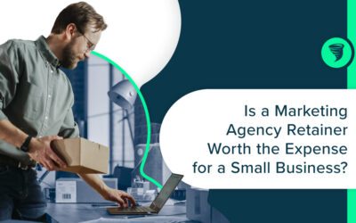 Is a Marketing Agency Retainer Worth the Expense for a Small Business?