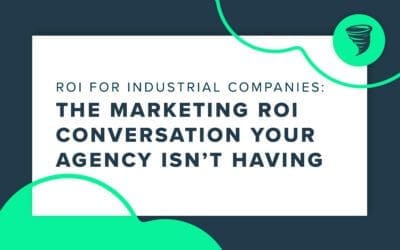 The Marketing ROI Conversation Your Agency Isn’t Having